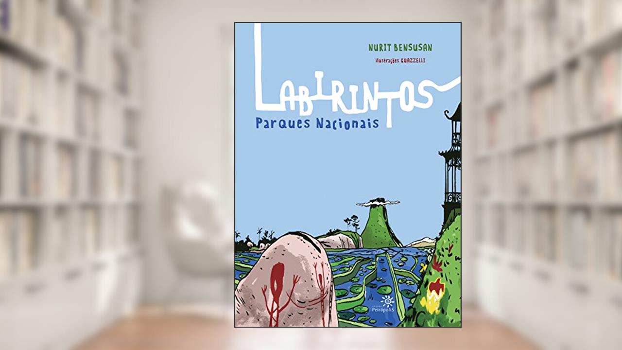 Capa de Labirintos: Parques nacionais, do autor Nurit Bensusan