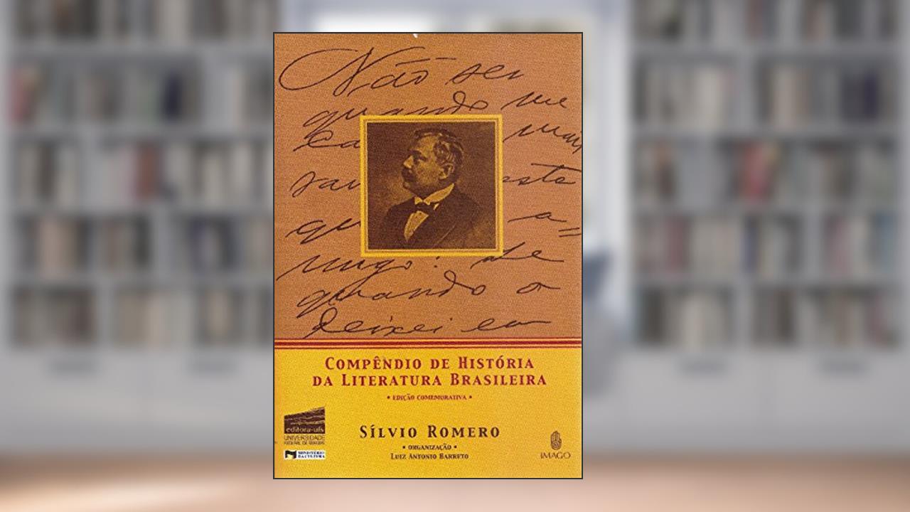 Capa de Compêndio de História da Literatura Brasileira, do autor Sílvio Romero