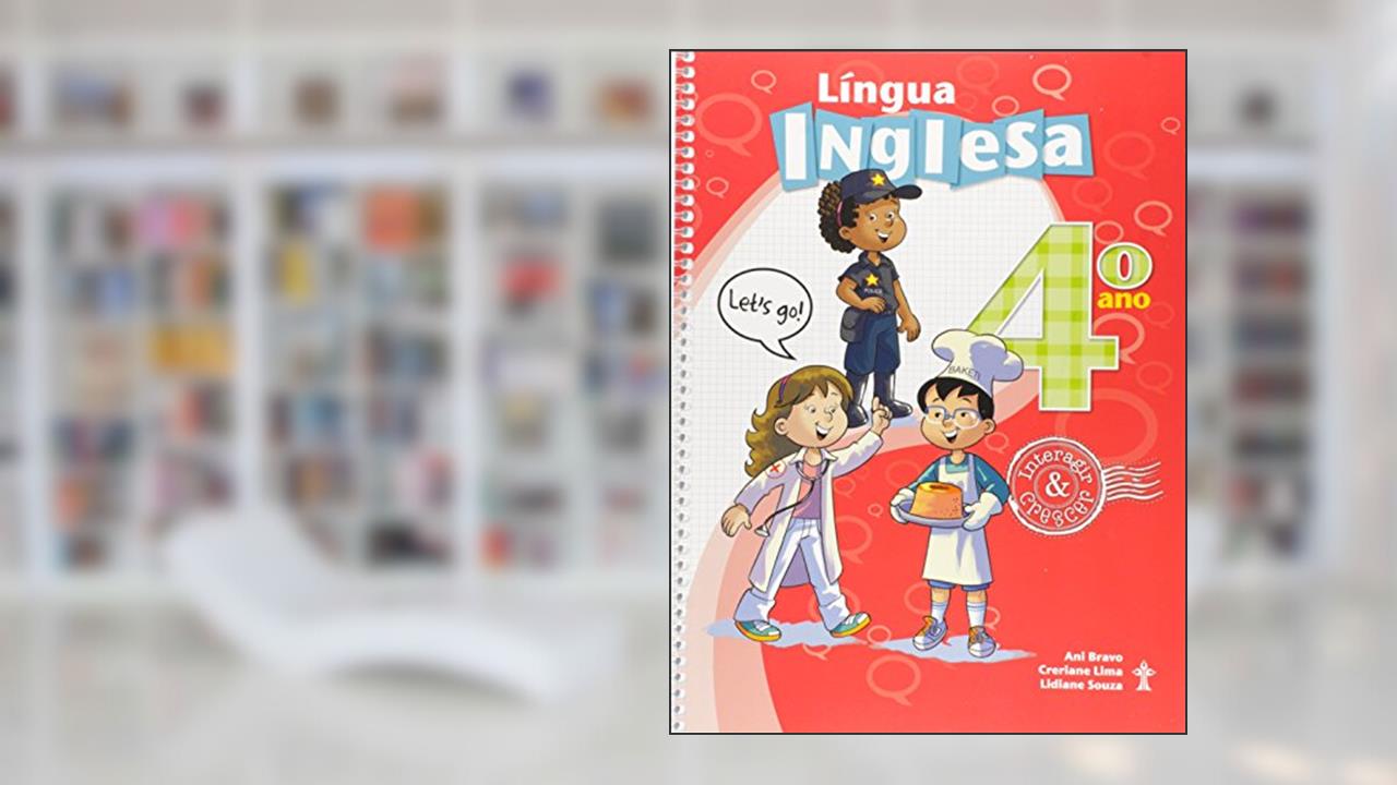 Capa de Língua Inglesa. 4º Ano - Coleção Interagir e Crescer, do autor Ani Bravo