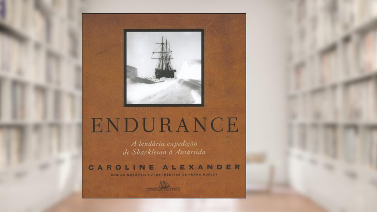 Capa de Endurance, do autor Caroline Alexander