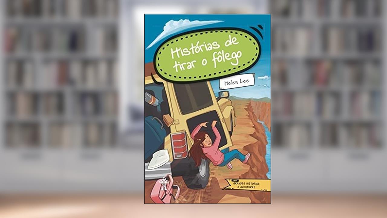 Capa de Histórias de Tirar o Fôlego, do autor Helen Lee