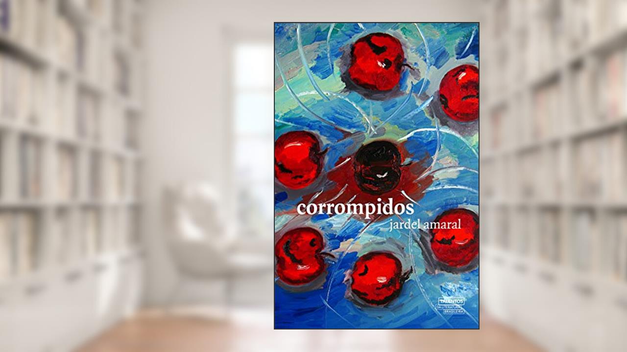 Capa de Corrompidos, do autor Jardel Amaral