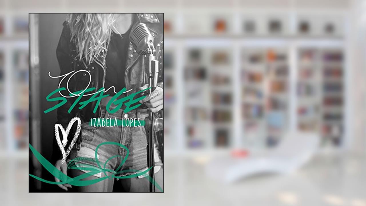Capa de On Stage: Minha Vida em Hollywood, do autor Izabela Lopes