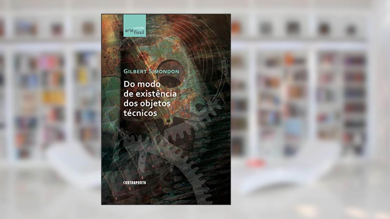 Capa de Do Modo De Existência Dos Objetos Técnicos, do autor Gilbert Simondon