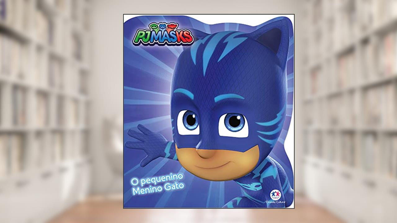 Capa de PJ Masks - O pequenino Menino Gato, do autor Ciranda Cultural