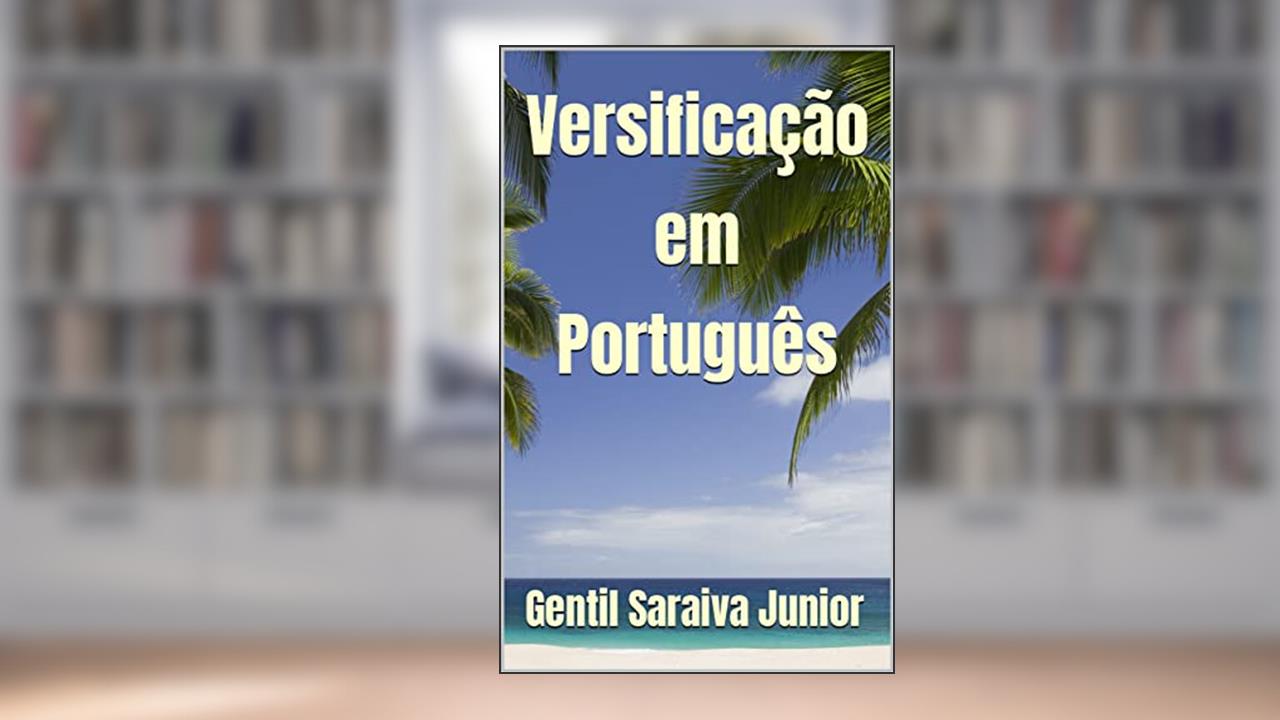 Capa de Versificação em Português, do autor Gentil Saraiva Junior