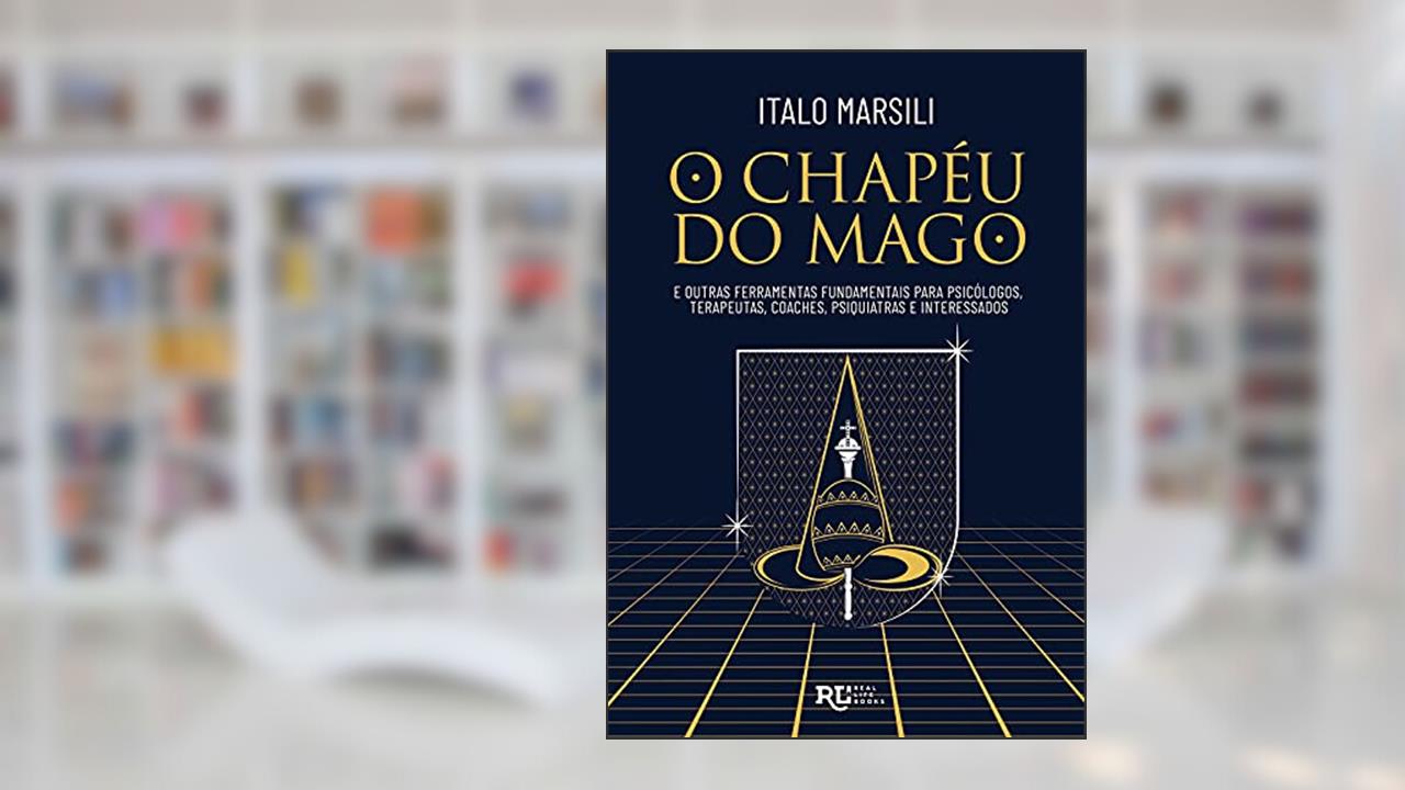 O Chapéu Do Mago, do autor Dr. Italo Marsili