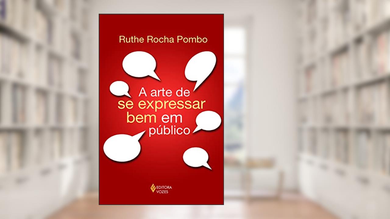 Capa de Arte de se expressar bem em público, do autor Ruthe Rocha Pombo