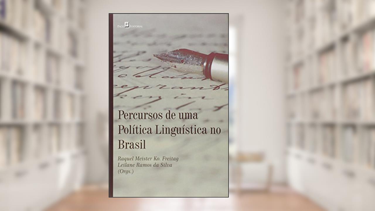 Capa de Percursos de Uma Política Linguística no Brasil, do autor Raquel Meister Ko Freitag