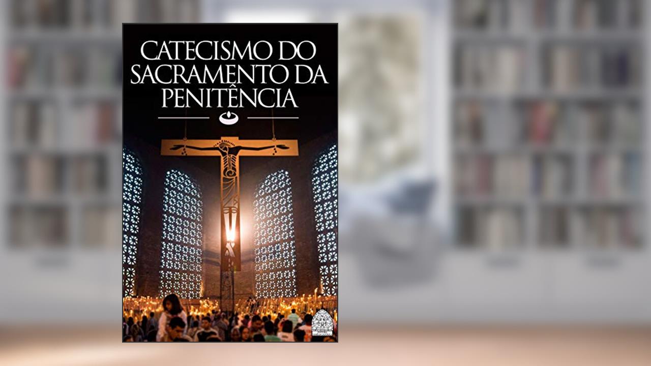 Capa de CATECISMO DO SACRAMENTO DA PENITÊNCIA, do autor Vários Autores