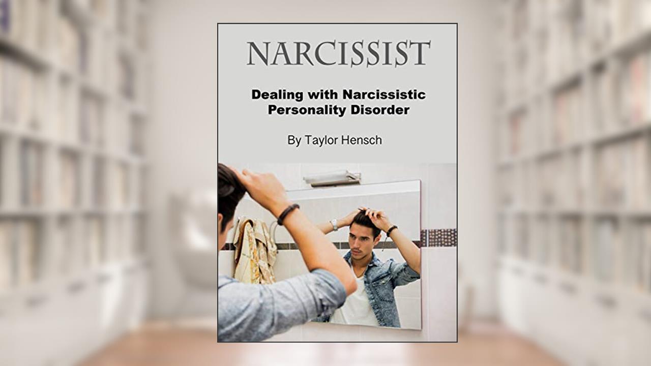 Capa de Narcisista: Lidando com o Transtorno da Personalidade Narcisista, do autor Taylor Hench