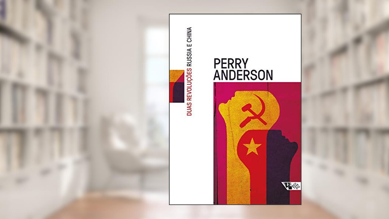 Capa de Duas revoluções: Rússia e China, do autor Perry Anderson; Wang Chaohua