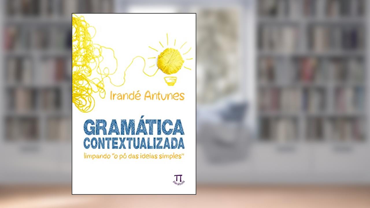 Capa de Gramática Contextualizada, do autor Irandé Antunes