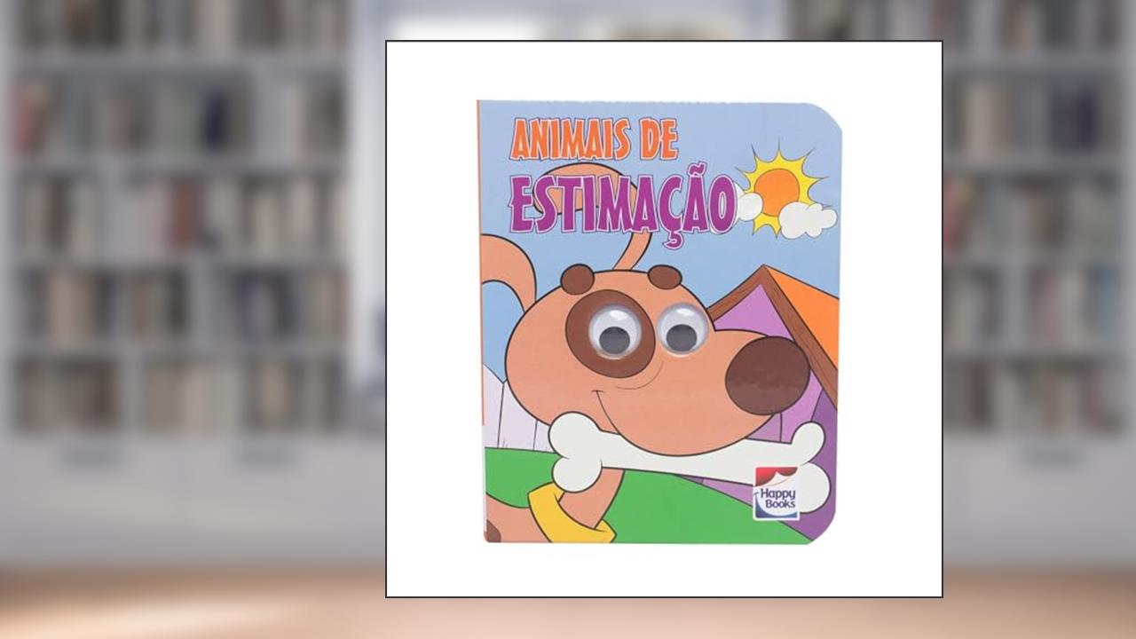Animaizinhos com Olhinhos Agitados: Estimação, do autor RUTH MARSCHALEK NASCIMENTO