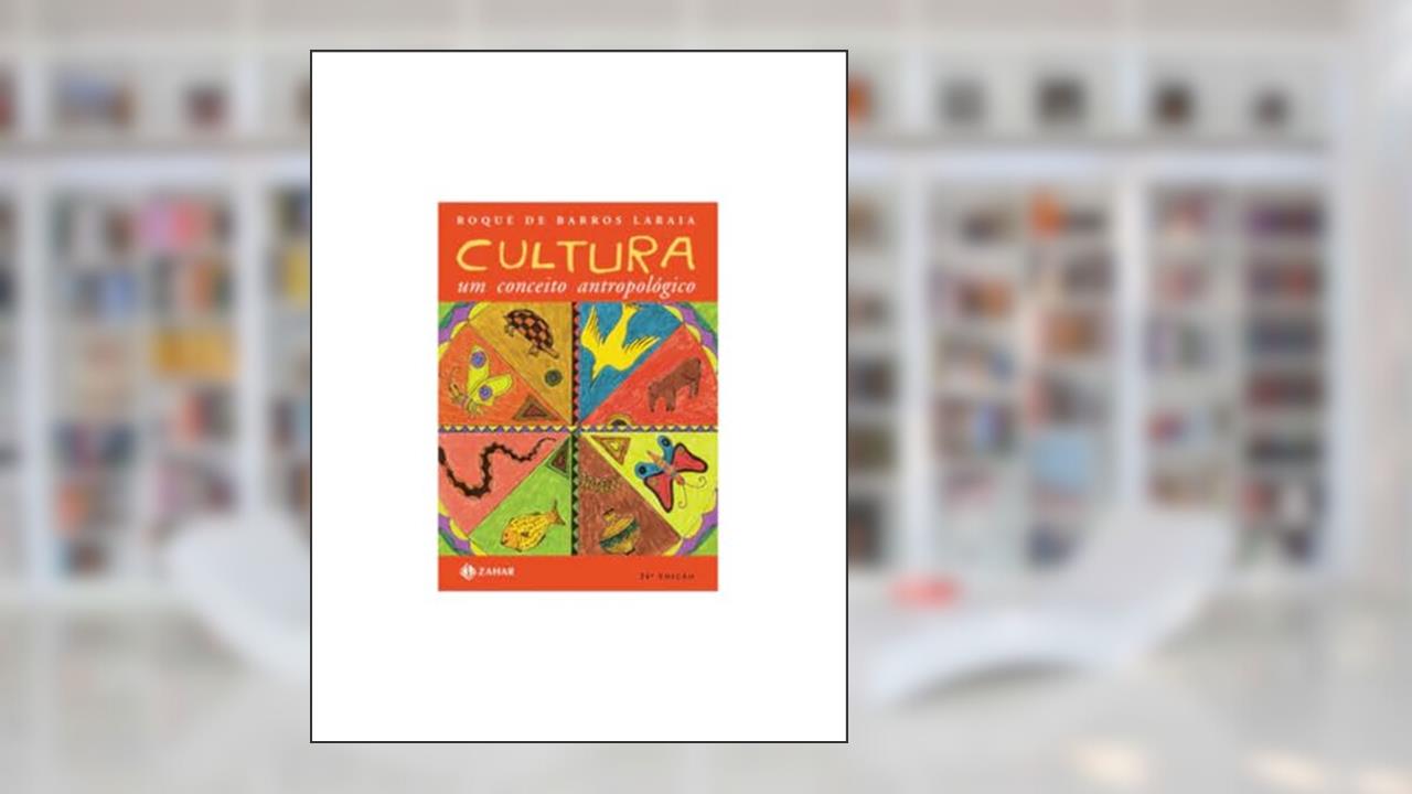 Capa de Cultura: um conceito antropológico, do autor Roque De Barros Laraia