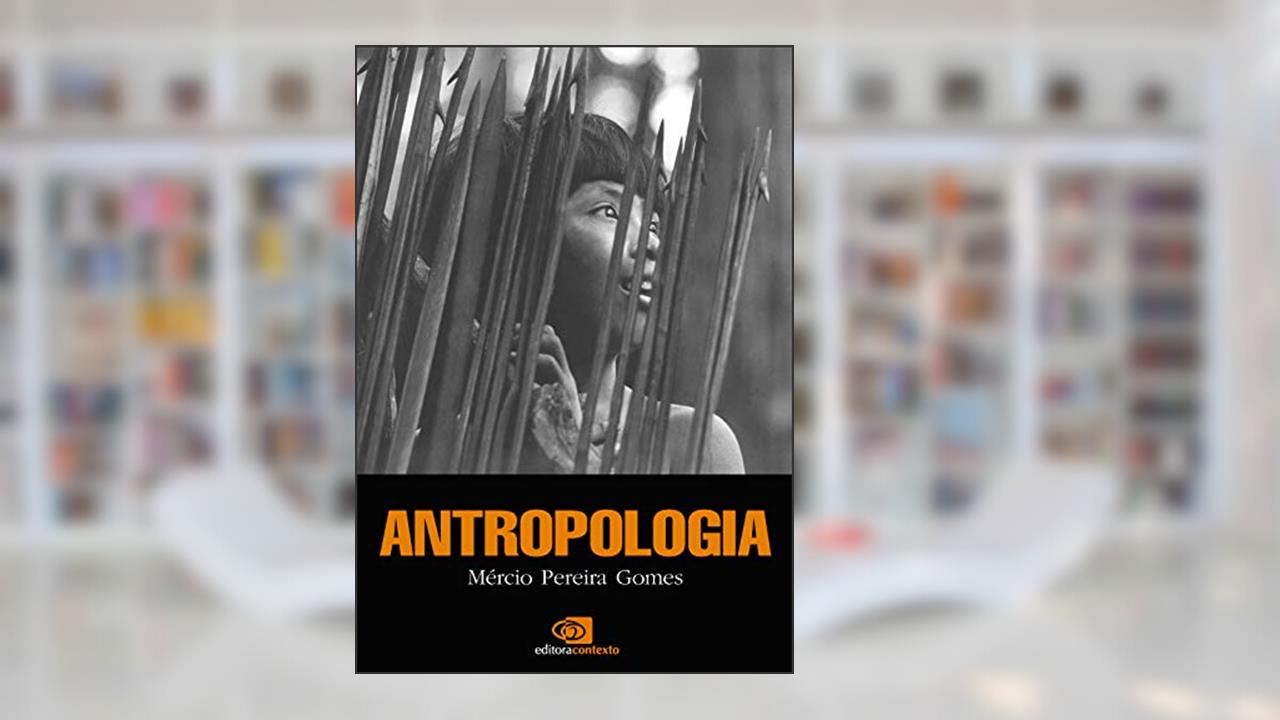 Antropologia, de Mercio Pereira Gomes