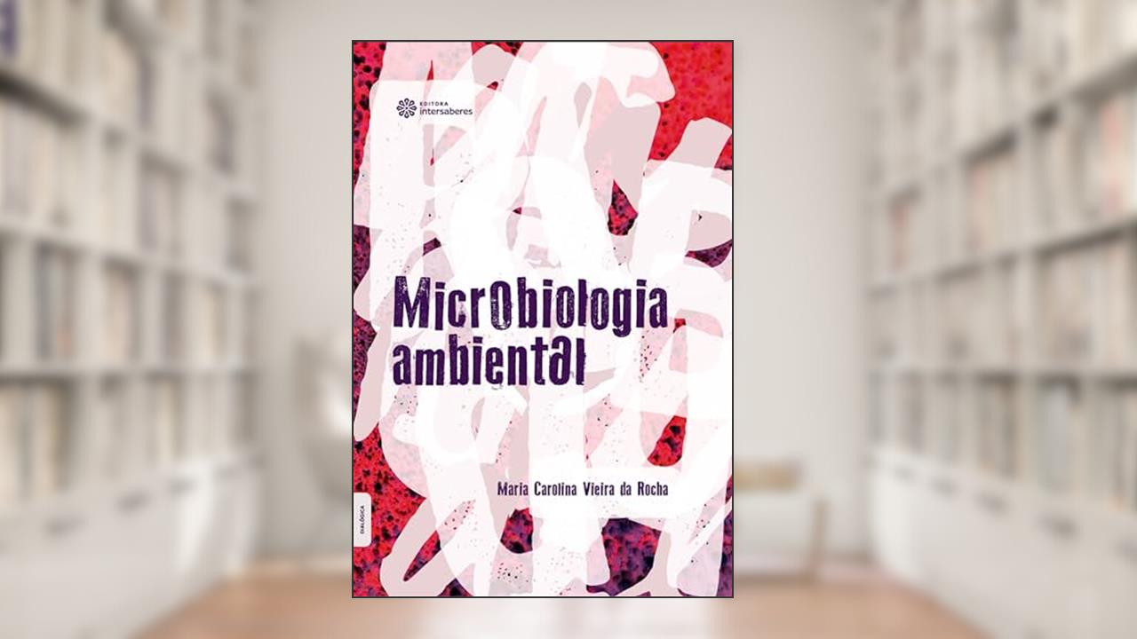 Capa de Microbiologia ambiental, do autor Maria Carolina Vieira da Rocha