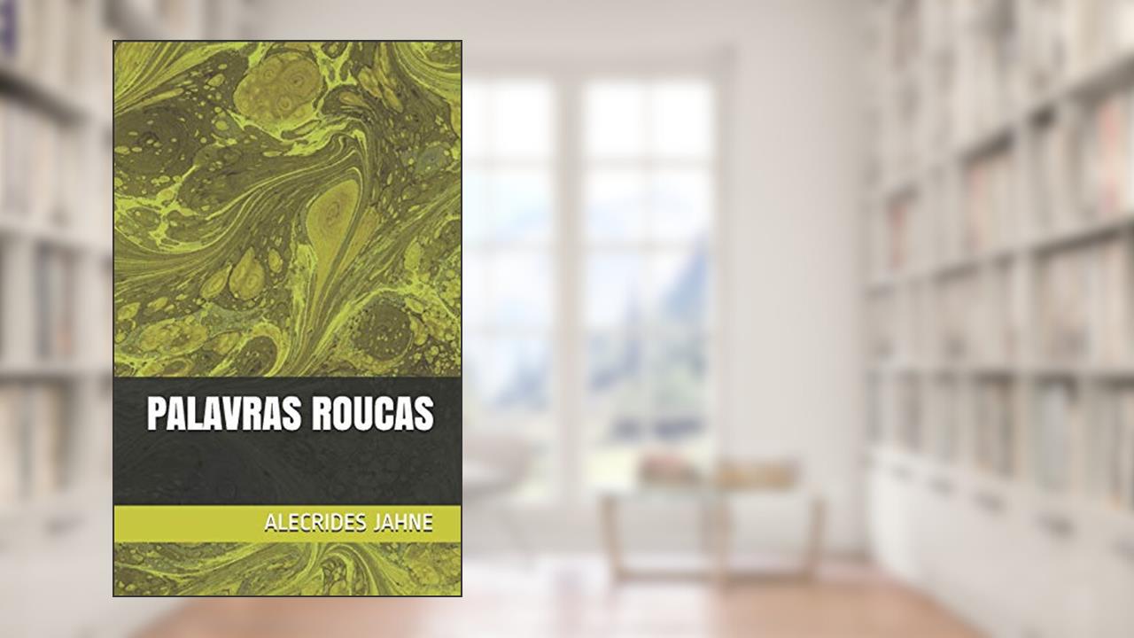 Capa de Palavras Roucas, do autor Alecrides Jahne
