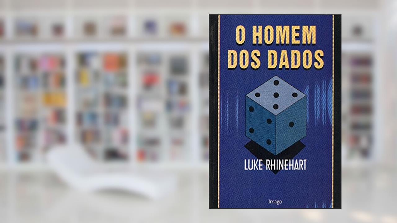 Capa de O Homem dos Dados, do autor Luke Rhinehart