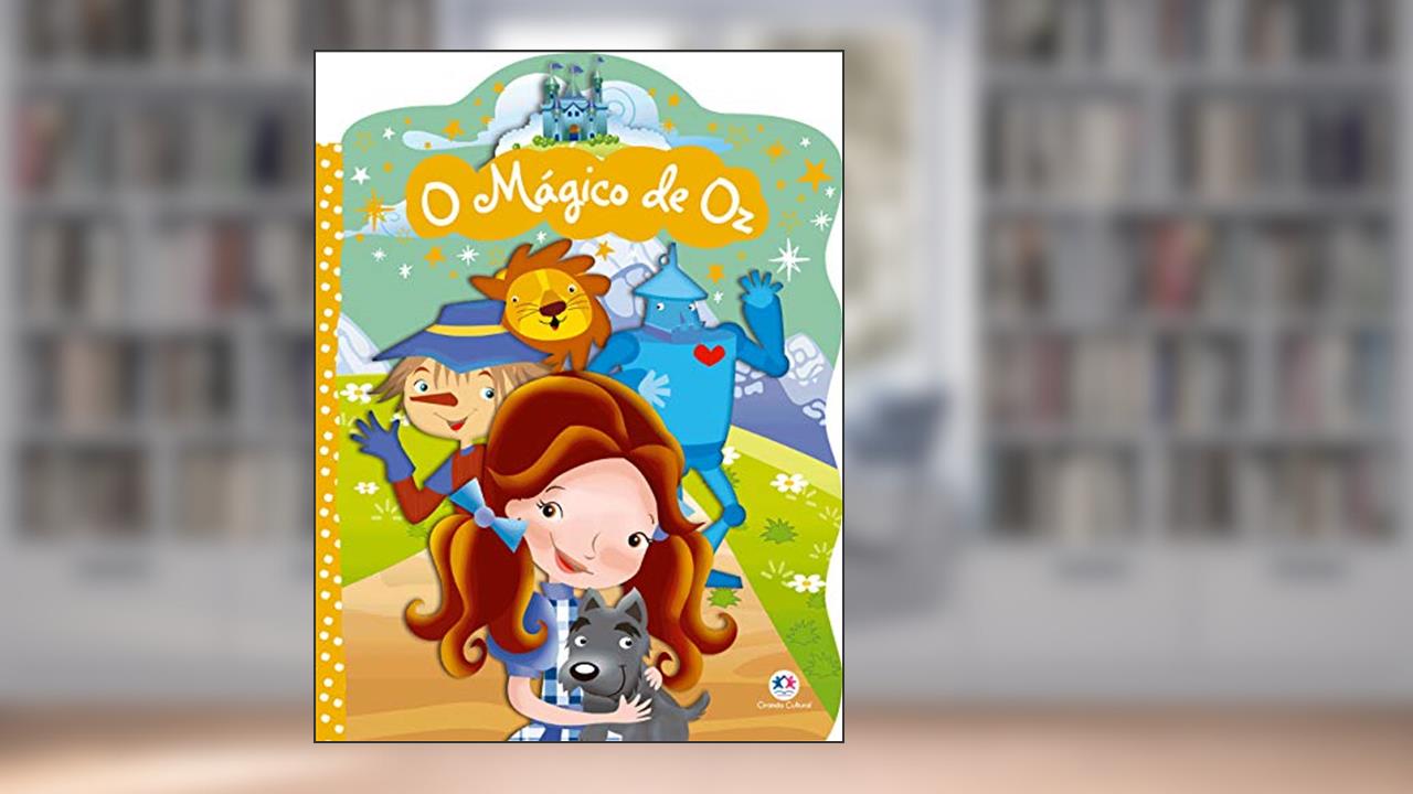 Capa de O mágico de Oz, do autor Ciranda Cultural