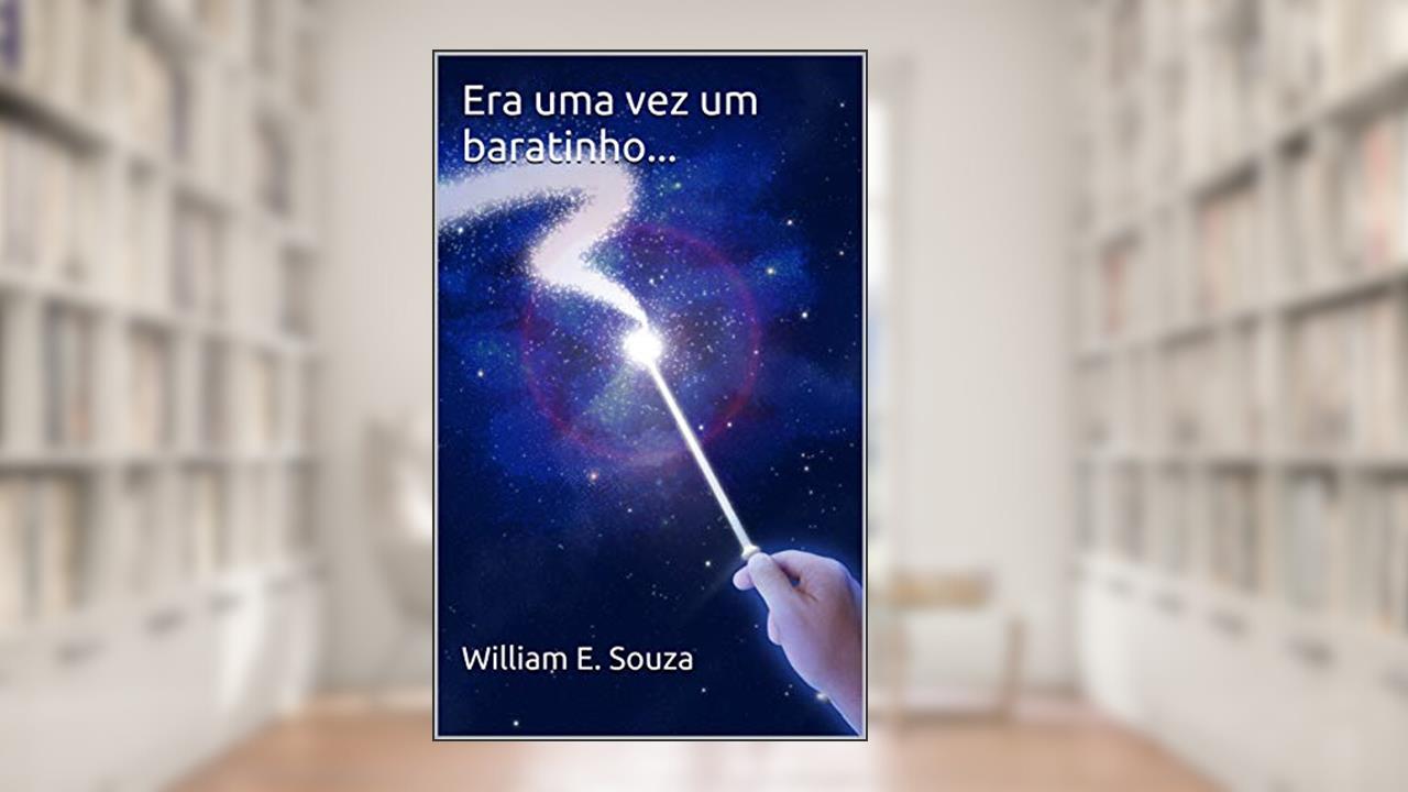 Capa de Era uma vez um baratinho..., do autor William E. Souza