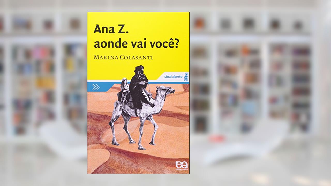 Capa de Ana Z. Aonde vai você?, do autor Marina Colasanti