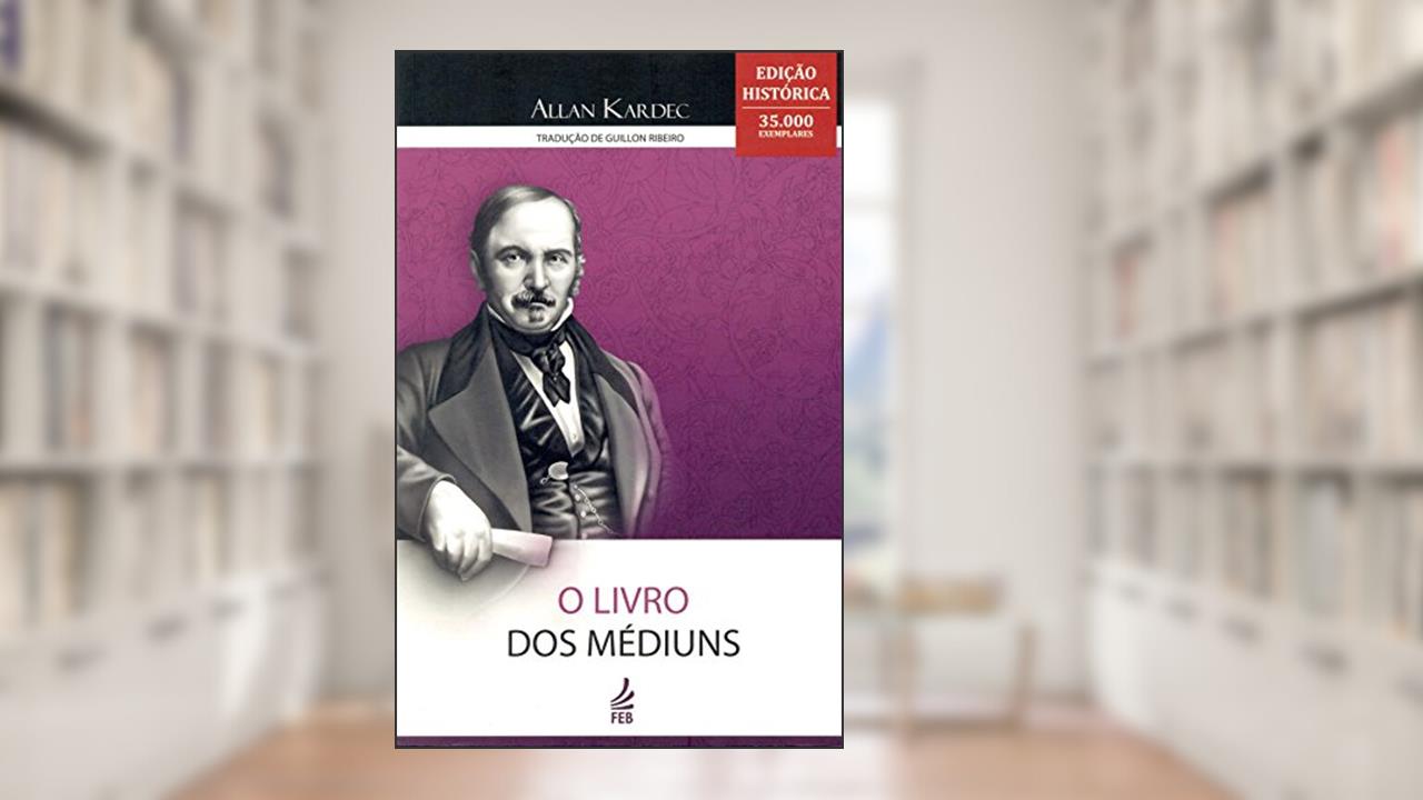 Capa de O Livro dos Médiuns, do autor Allan Kardec