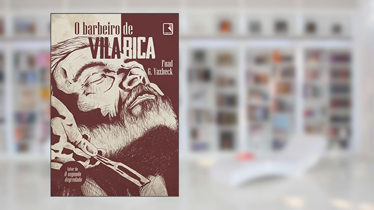 Capa de O barbeiro de Vila Rica, do autor Fuad Yazback
