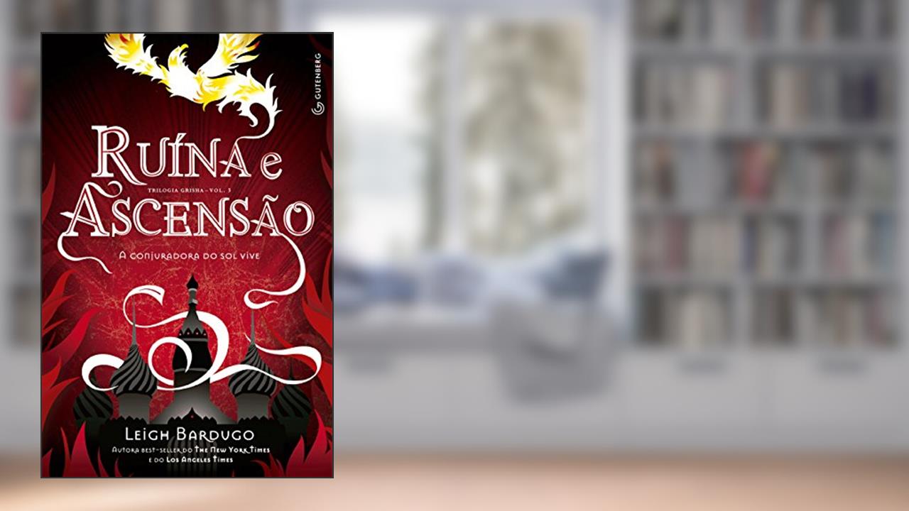 Capa de Ruína e Ascensão: A conjuradora do sol vive, do autor Leigh Bardugo