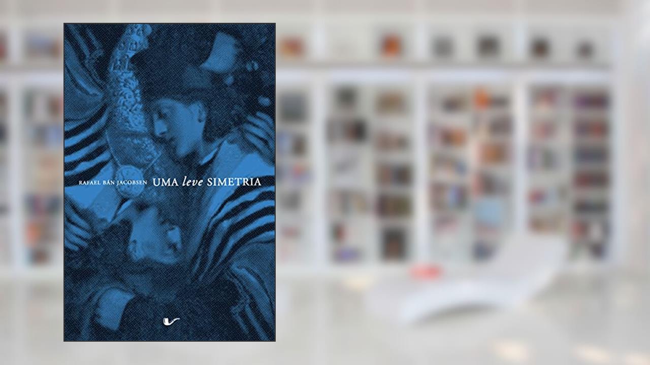 Capa de Uma leve simetria, do autor Rafael Ban Jacobsen