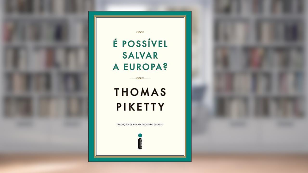 Capa de É possível salvar a Europa?: Crônicas 2004-2011, do autor Thomas Piketty
