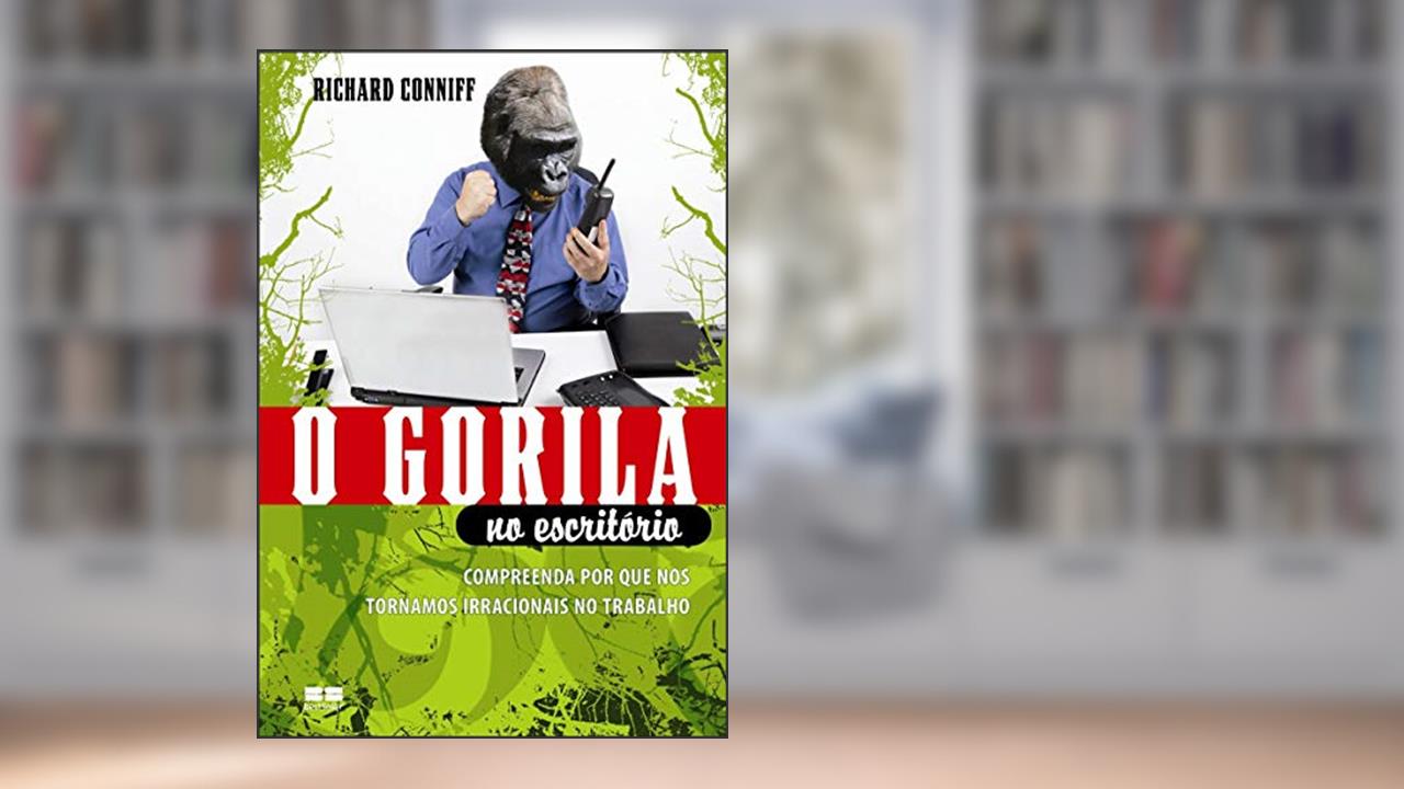 Capa de O GORILA NO ESCRITÓRIO, do autor Richard Conniff
