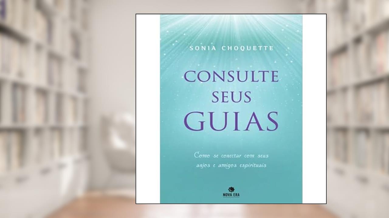 Capa de Consulte seus guias, do autor Sonia Choquette
