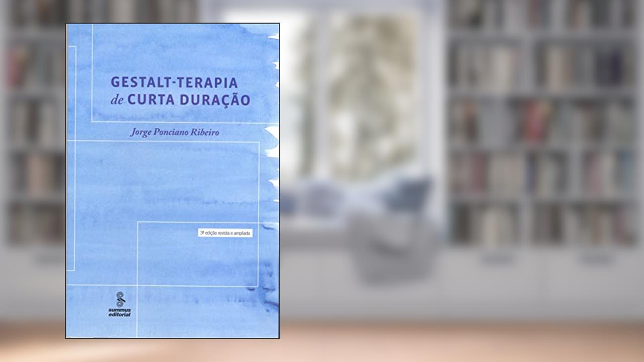 Capa de Gestalt-terapia de curta duração, do autor Jorge Ponciano Ribeiro