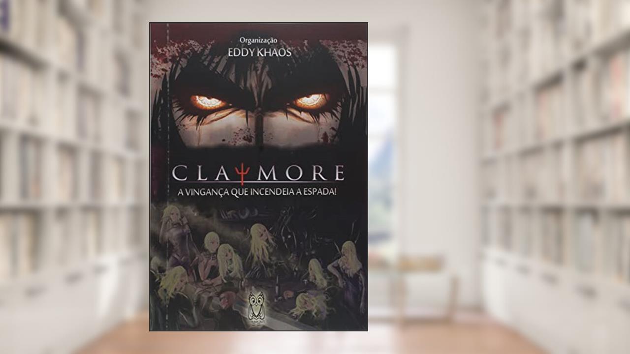 Capa de Claymore, do autor Eddy Khaos
