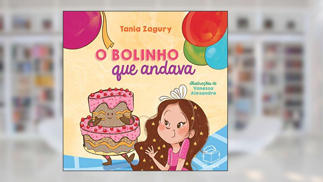 Capa de O bolinho que andava, do autor Tania Zagury