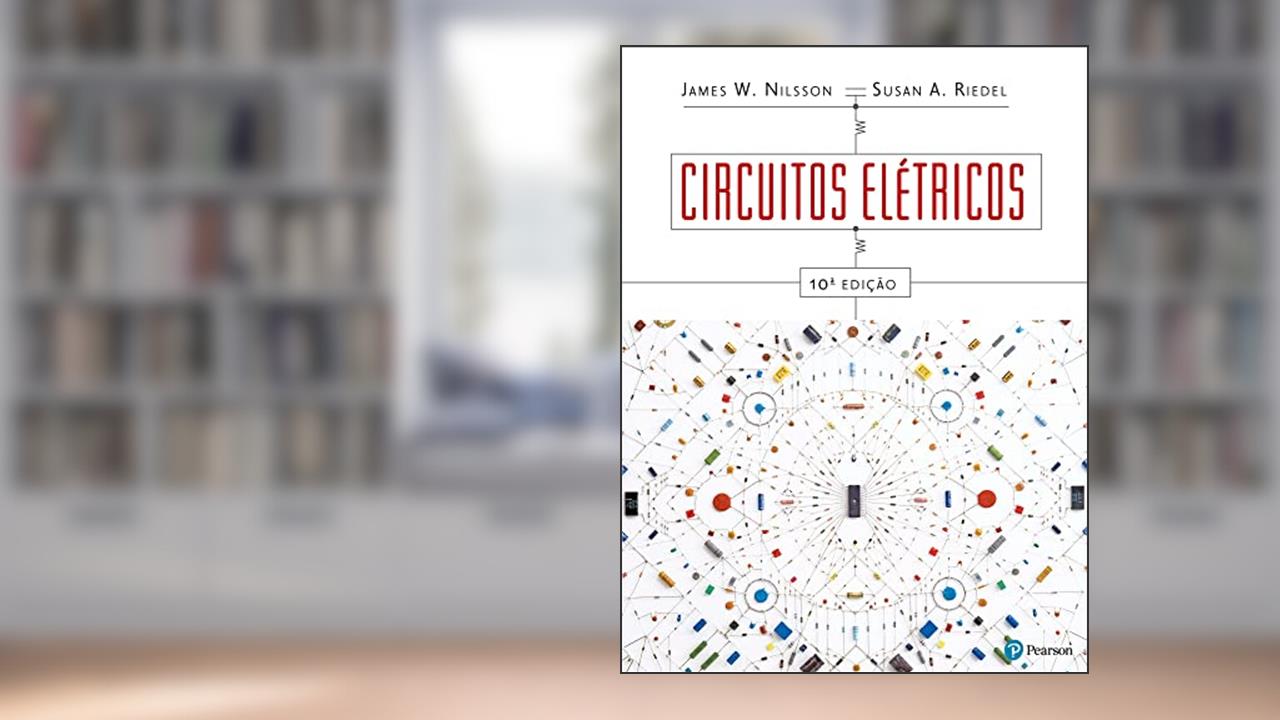 Capa de Circuitos Elétricos, do autor James W. Nilsson; Susan A. Riedel