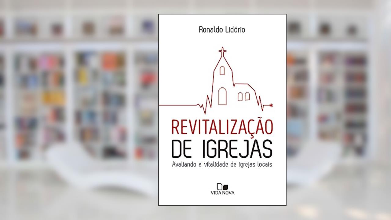 Capa de Revitalização de Igrejas, do autor Ronaldo Lidório