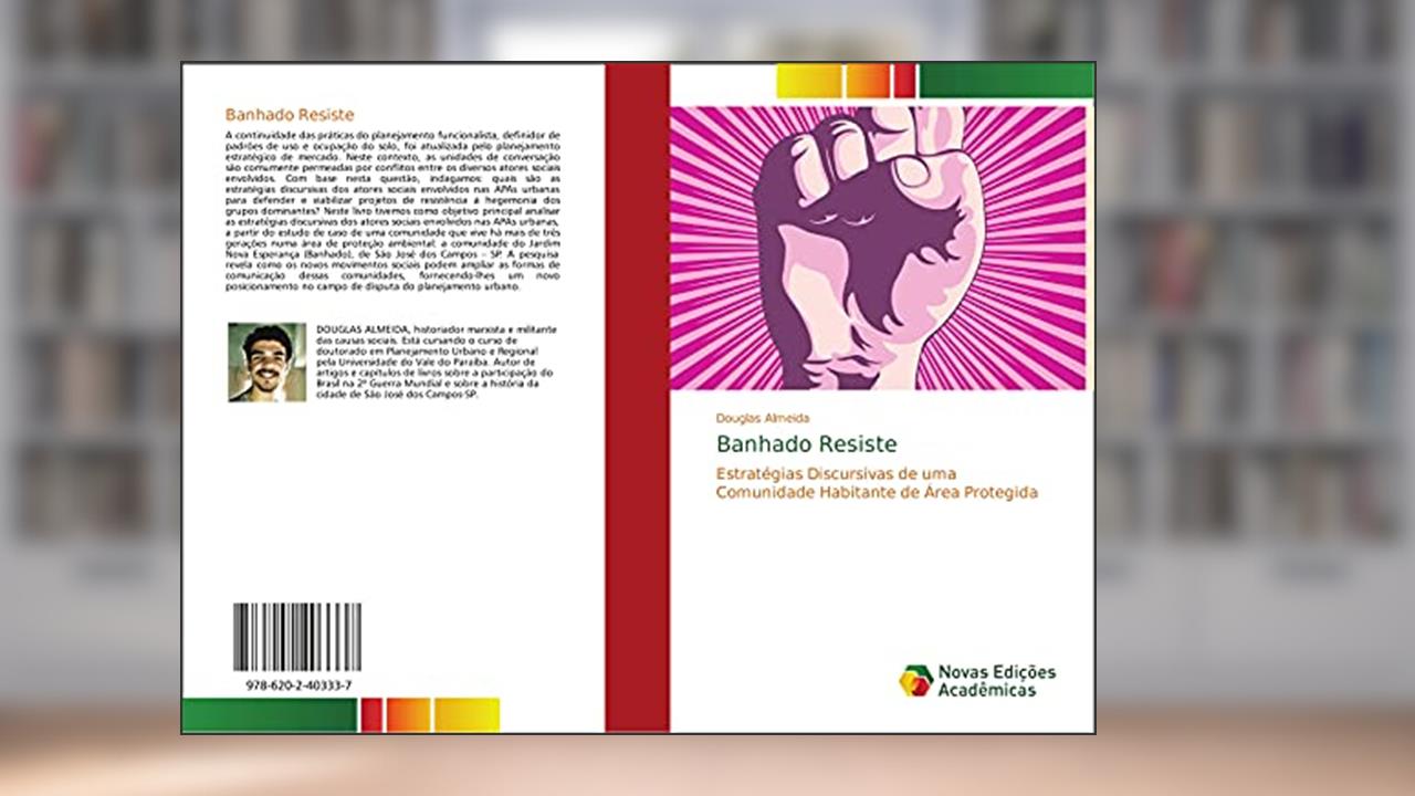 Capa de Banhado Resiste: Estratégias Discursivas de uma Comunidade Habitante de Área Protegida, do autor Douglas Almeida