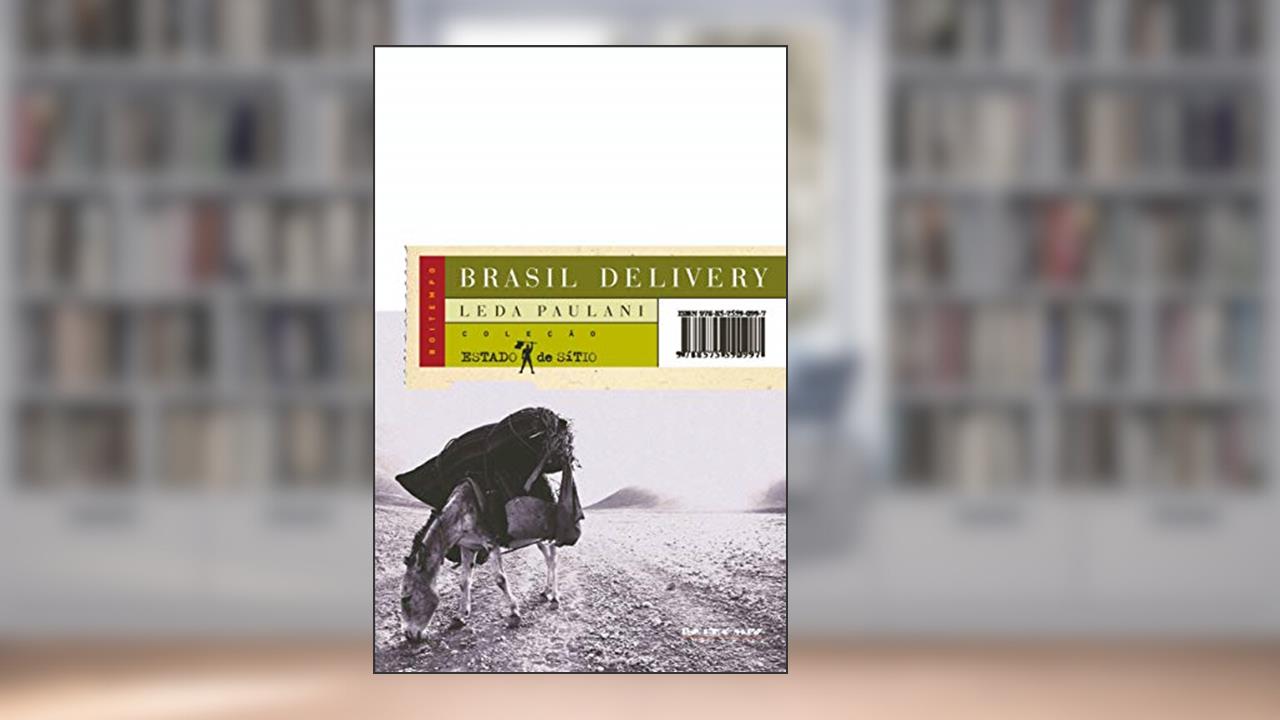 Capa de Brasil Delivery: Servidão Financeira e Estado de Emergência Econômico, do autor Leda Paulani