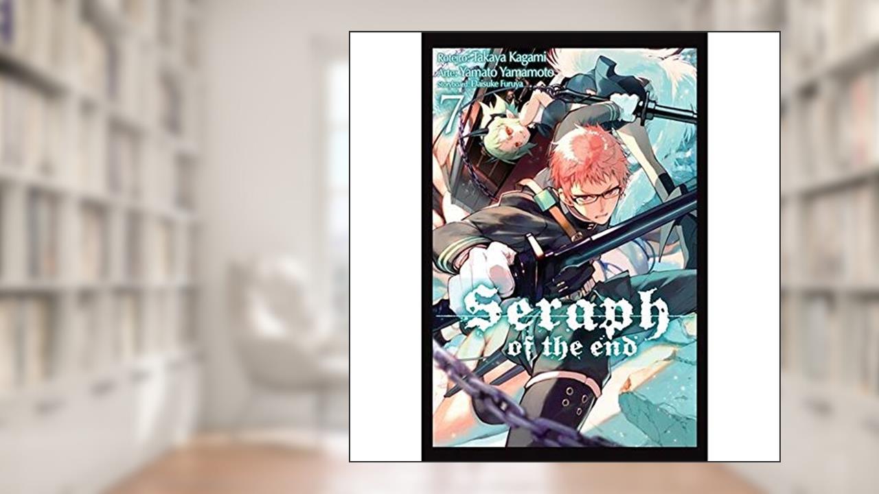 Capa de Seraph of the end Vol. 7, do autor Takaya Kagami