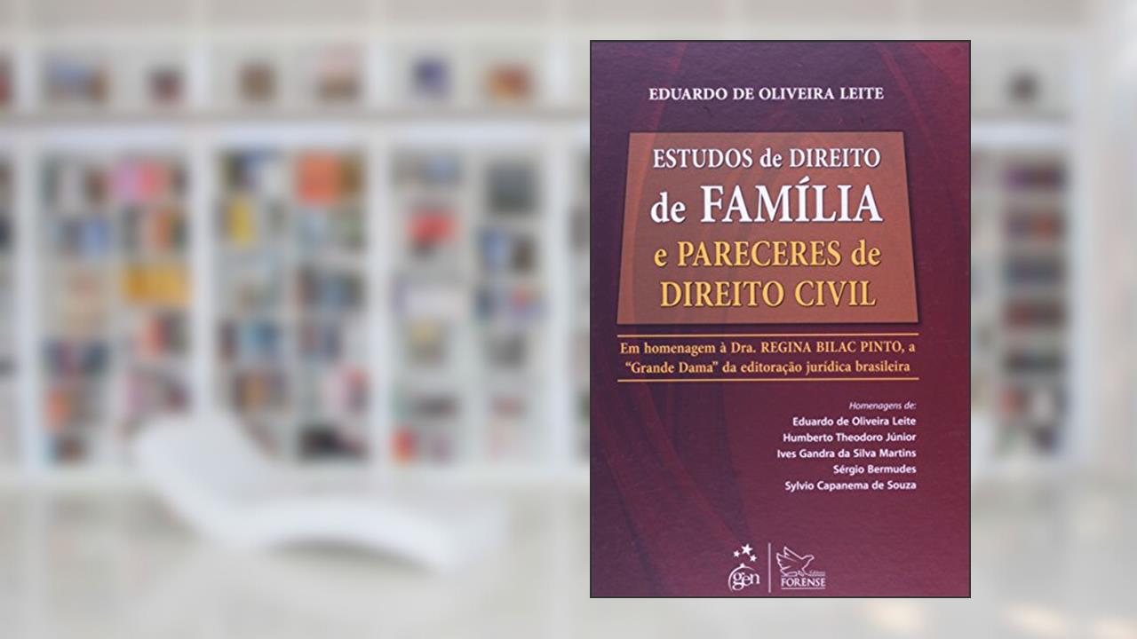 Capa de Estudos de Direito de Família e Pareceres de Direito Civil, do autor Eduardo de Oliveira Leite