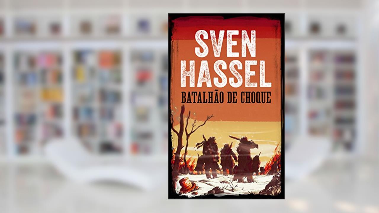 Capa de Batalhão de Choque: Edição em português (Série guerra Sven Hassel), do autor Sven Hassel