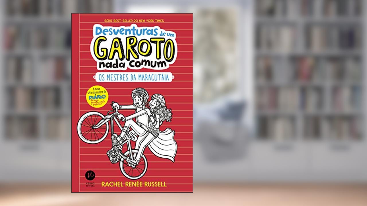 Capa de Desventuras de um garoto nada comum 3: Os mestres da maracutaia, do autor Rachel Renée Russell