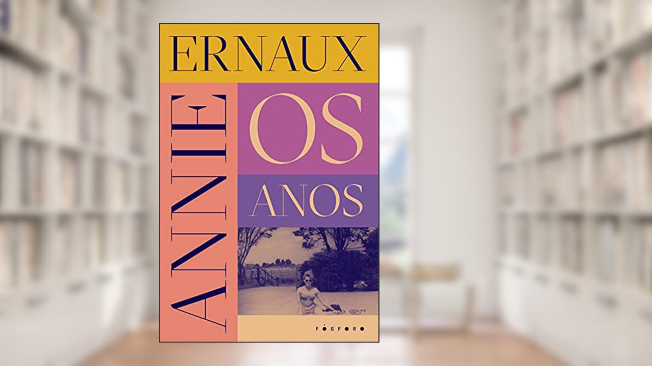 Os anos, do autor Annie Ernaux
