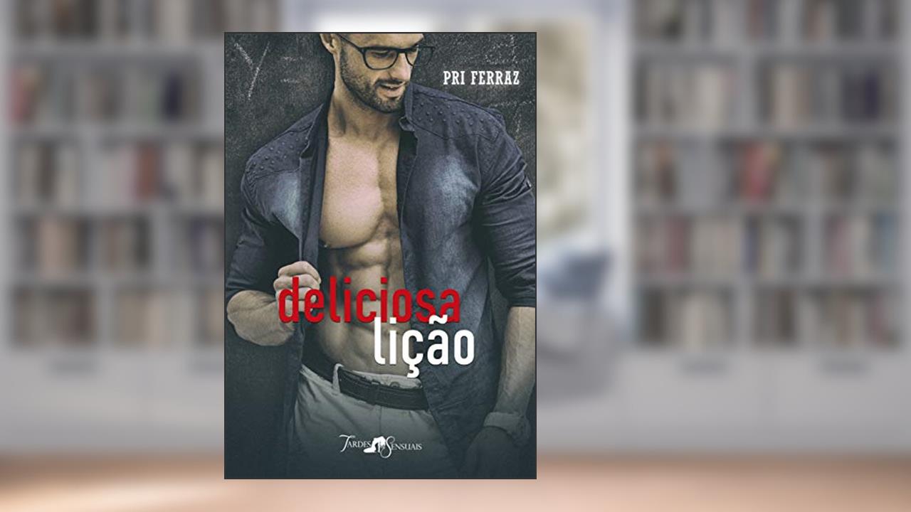 Capa de Deliciosa Lição, do autor Pri Ferraz