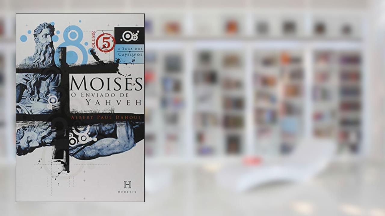 Capa de Moisés - O enviado de Yahveh: 5, do autor Albert Paul Dahoui