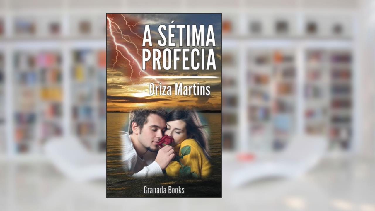 Capa de A Sétima Profecia, do autor Oriza Martins