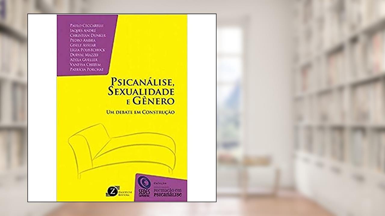 Capa de Livro - Psicanálise, Sexualidade E Gênero: Um Debate Em Construção, do autor Paulo Ceccarelli