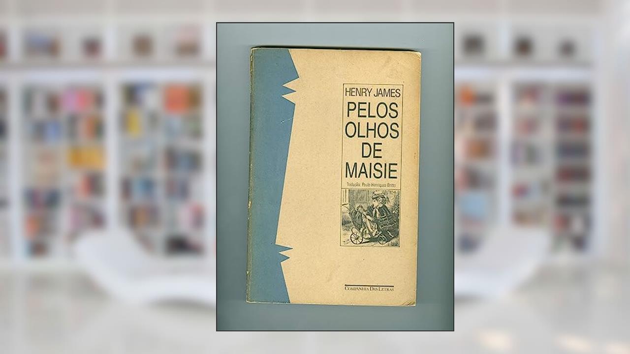 Capa de Pelos olhos de Maisie, do autor Henry James